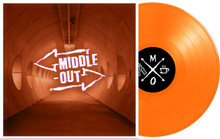 Load image into Gallery viewer, Middle Out - &quot;Middle Out&quot; LP

