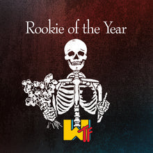 Load image into Gallery viewer, Rookie of the Year &quot;WTF&quot; [Pre-Order]
