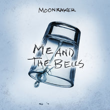 Load image into Gallery viewer, Moonraker "Me and the Bells" [CD Digipak] (Pre-Order)
