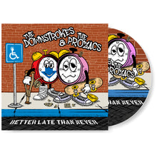 Load image into Gallery viewer, The Downstrokes / The Prozacs &quot;Better Late Than Never&quot; [Pre-Order]
