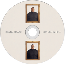 Load image into Gallery viewer, Danny Attack &quot;Kiss You in Hell&quot; [CD]
