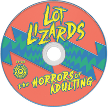 Load image into Gallery viewer, Lot Lizards &quot;The Horrors of Adulting&quot; [CD]
