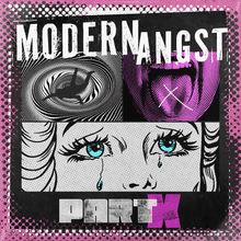 Load image into Gallery viewer, Modern Angst &quot;Part X&quot; [Vinyl]

