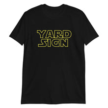 Load image into Gallery viewer, Yard Sign - &quot;The George Lucas&quot; Tee
